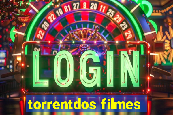 torrentdos filmes